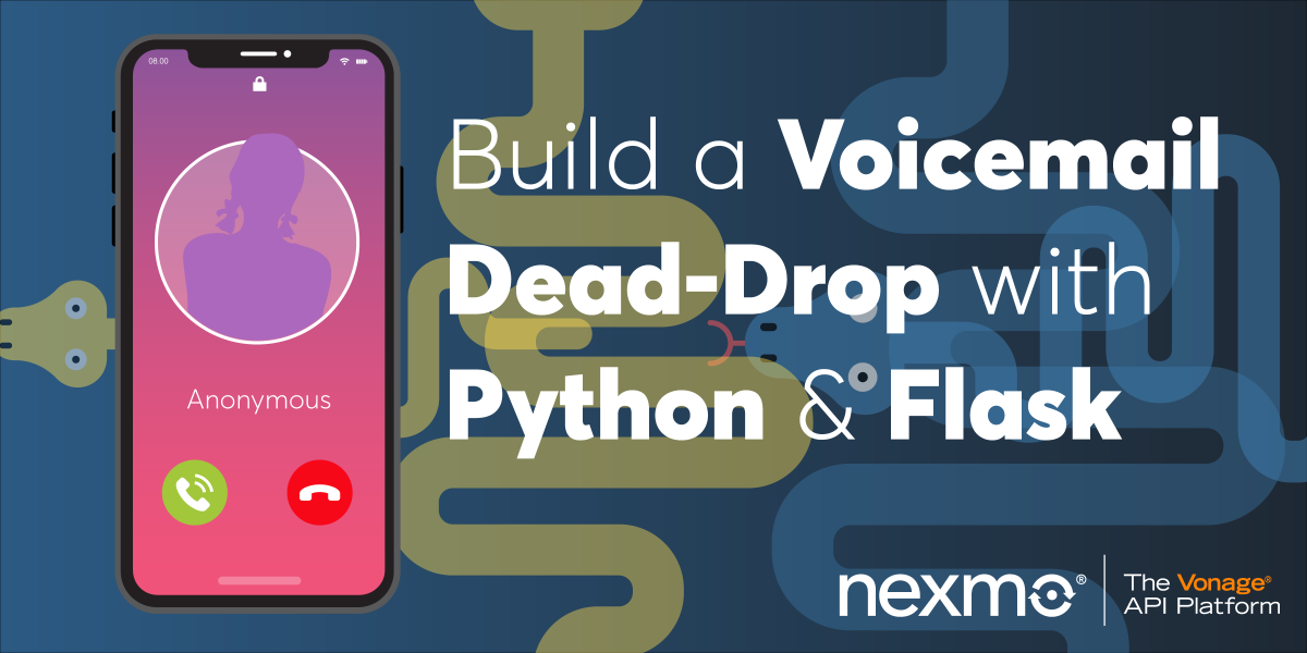 Build a Voicemail Dead-Drop with Python & Flask